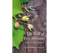 Erynn Rowan Laurie The Well of Five Streams (Tascabile)