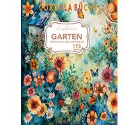 Erzähl mir - Garten: ERZÄHLEN UND ERINNERN - Ein einfühlsamer Begleiter, der das Gedächtnis anregt und positive Erinnerungen weckt.