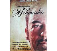 Erzählungen eines Alchimisten. Die außergewöhnliche Kindheit des