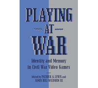 Erzsebet Fazekas Playing at War (Tascabile) American Wars and Popular Culture