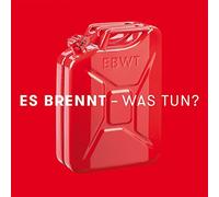 Es brennt - was tun? - Es brennt - was tun?