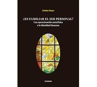 ¿Es familiar el ser personal?: Una aproximación metafísica a la identidad humana: 36