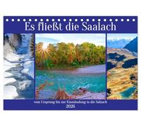 Es fließt die Saalach (Tischkalender 2026 DIN A5 quer), CALVENDO Monatskalender: Beeindruckende Impressionen vom Ursprung bis zur Einmündung in die Salzach