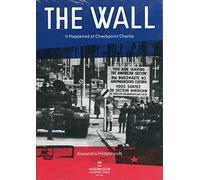 ES GESCHAH AM CHECKPOINT CHARLIE - IT HAPPENED AT CHECKPOINT CHARLIE - AELA S'EST PASS% CHECKPOIN
