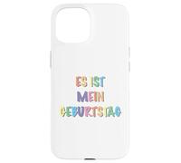 es ist mein geburtstag Custodia per iPhone 15