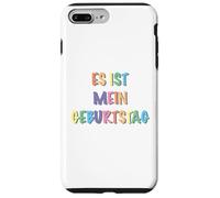 es ist mein geburtstag Custodia per iPhone 7 Plus/8 Plus