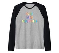 es ist mein geburtstag Maglia con Maniche Raglan