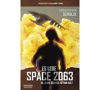 Es lebe Space 2063: 30 Jahre Science-Fiction-Kult