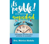 es-posible-enfrentar-la-ansiedad-monica-abdala