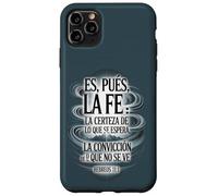 Es Pues La Fe - Ebreo 11:1 Versetto della Bibbia Spagnolo Cristiano Custodia per iPhone 11 Pro Max