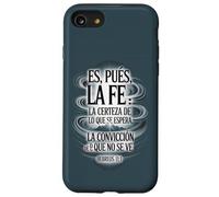 Es Pues La Fe - Ebreo 11:1 Versetto della Bibbia Spagnolo Cristiano Custodia per iPhone SE (2020) / 7/8