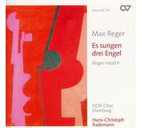 Max Reger - Es Sungen Drei Engel