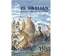 Es sikelian. Alcibiade Lamaco e Nicia in Sicilia