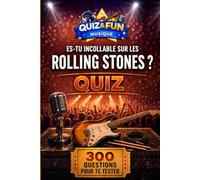 Es-tu incollable sur les Rolling Stones ? Quiz