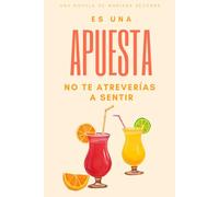 Es una apuesta: No te atreverías a sentir