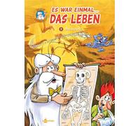 Es war einmal das Leben. Band 3: Das Skelett