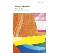 Esa Aldegheri Free to Go (Tascabile)