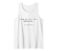 ¡ESA es Una Idea Horrible! ¿A qué hora? - Spagnolo Canotta