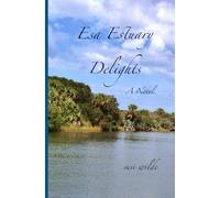 Esa Estuary Delights