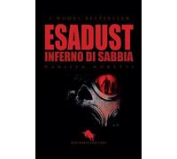 Esadust. Inferno di sabbia, Aa. Vv., 2019, How2- ER