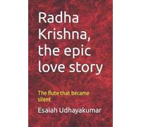 Esaiah Udhayakumar Radha Krishna, the epic love story (Tascabile)