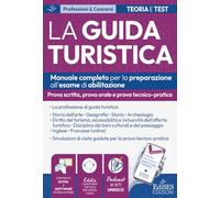 Esame abilitazione guida turistica: Manuale per prova scritta, orale e tecnico-pratica con podcast e schede PDF sui siti ufficiali 2026