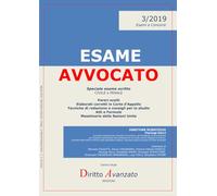ESAME AVVOCATO 2019 n. 3. Speciale esame scritto
