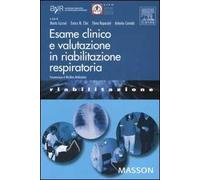 Esame clinico e valutazione in riabilitazione respiratoria