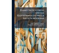 Esame Critico Degli Ordini Rappresentativi Nella SocietÃ Moderna