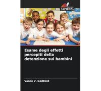 Esame degli effetti percepiti della detenzione sui bambini