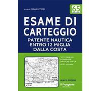 Esame di carteggio patente nautica entro 12 miglia dalla costa a vela e a motore. Con espansione online