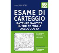 Esame di carteggio patente nautica entro 12 miglia dalla costa a vela e a motore. Con espansione online