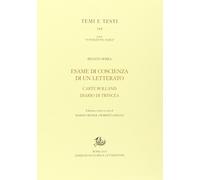 Esame di coscienza di un letterato-Carte Rolland-Diario di trincea. Ediz. critica