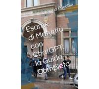 Esame di Maturità con ChatGPT: la Guida Completa
