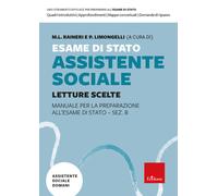 Esame di Stato assistente sociale. Manuale per la preparazione al