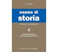 Esame di storia. Per le Scuole superiori (Vol. 2)