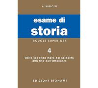 Esame di storia. Per le Scuole superiori (Vol. 4)