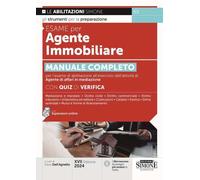 ESAME PER AGENTE IMMOBILIARE - DELL'AGNELLO SILVIA (Curatore) - Edizioni