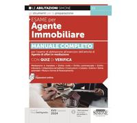 ESAME PER AGENTE IMMOBILIARE - DELL'AGNELLO SILVIA (Curatore) - Edizioni