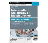 Esame per intermediario assicurativo e riassicurativo. Con software per la simulazione della prova d’esame