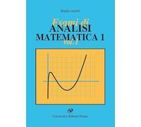Esami di analisi matematica 1 (Vol. 1)