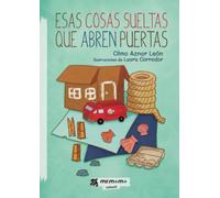 Esas cosas sueltas que abren puertas