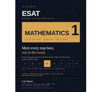 ESAT Mathematics 1: Five Full Mock Papers: 27 questions in 40 minutes, five times over, with a fully worked solution with named traps and shortcuts - Engineering and Science Admissions Test practice