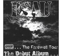 Esau - Debut Album the Farewell Tour