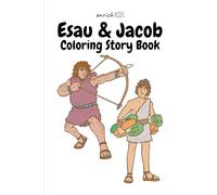 Esau & Jacob: Coloring Story Book
