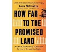 Esau McCaulley How Far to the Promised Land: One Black Family's Stor (Tascabile)