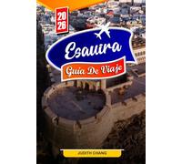 ESAUIRA GUÍA DE VIAJE 2026: Consejos esenciales, lugares de interés histórico y joyas ocultas en Essaouira