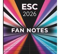 ESC Fan Notes - Gift Notebook for Eurovision Fans | Song Contest Memories, Rankings & Personal Notes: A Stylish Notebook for Music Lovers to Track Performances, Rate Songs & Capture Eurovision Moments