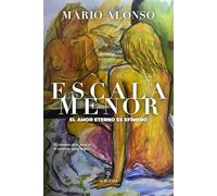 Escala menor: El amor eterno es efímero