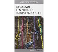 Escalade: Les noeuds indispensables